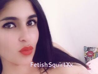 FetishSquirtXx