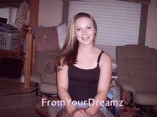 FromYourDreamz
