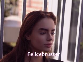 Felicebruster