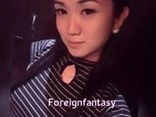 Foreignfantasy