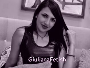 GiulianaFetish
