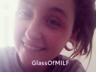 GlassOfMILF