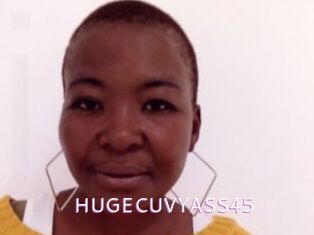 HUGECUVYASS45