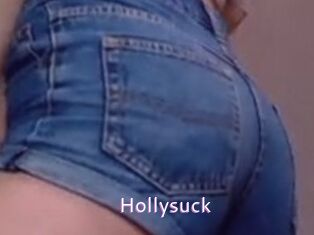 Hollysuck