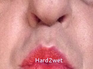 Hard2wet