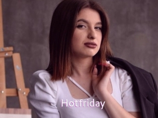 Hotfriday