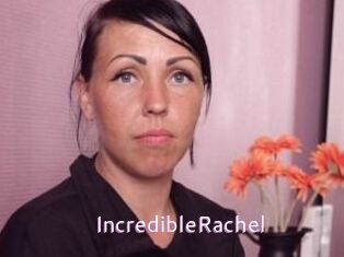 IncredibleRachel