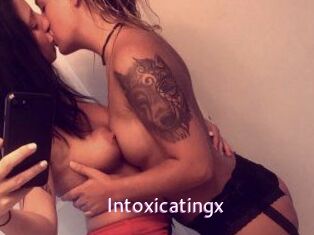 Intoxicatingx