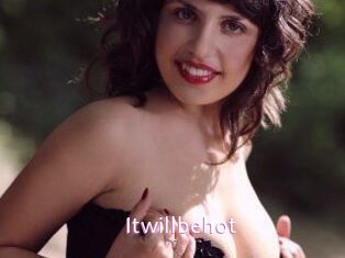 Itwillbehot