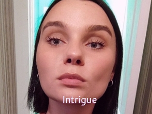 Intrigue