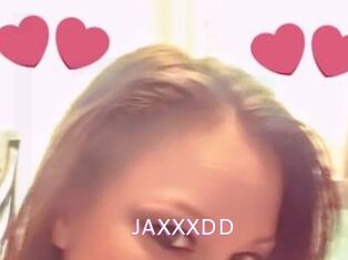 JAXXXDD
