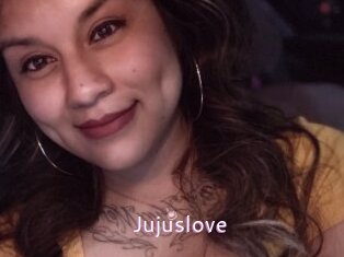 Jujuslove