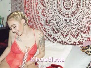 KiinzieBlowz
