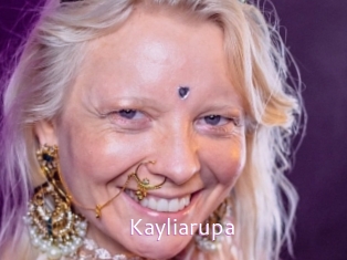 Kayliarupa