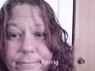 Kerrig