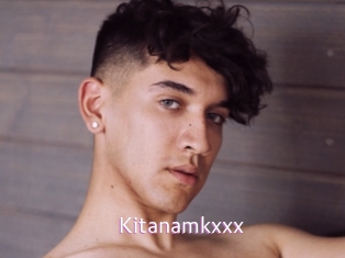 Kitanamkxxx