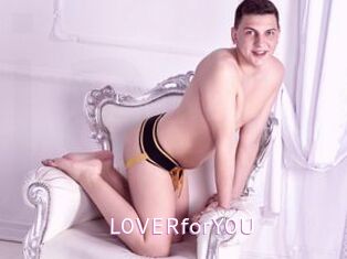 L0VERforY0U