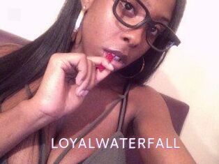 LOYALWATERFALL