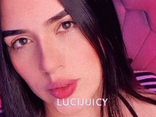 LUCIJUICY
