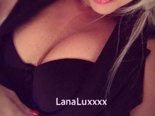 LanaLuxxxx