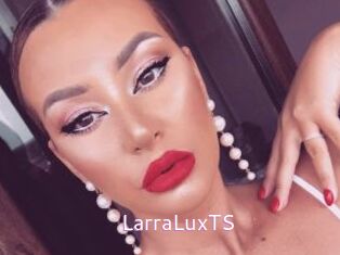 LarraLuxTS