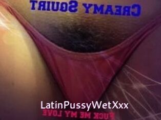 LatinPussyWetXxx