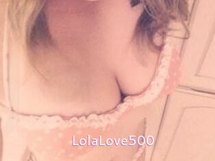 Lola_Love500