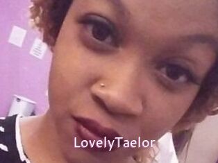 LovelyTaelor