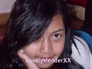LovelyslenderXX