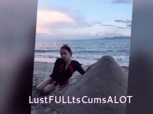LustFULLtsCumsALOT