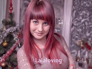 Lalaloving