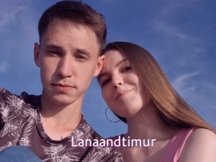 Lanaandtimur