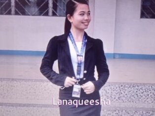 Lanaqueesha