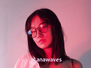 Lanawaves