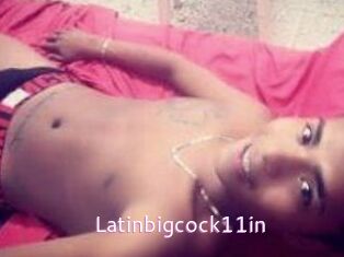 Latinbigcock11in
