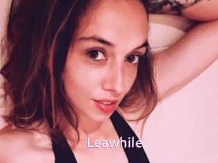 Leawhile