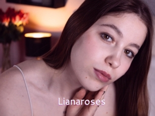 Lianaroses