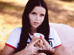 Lifeisbeauty