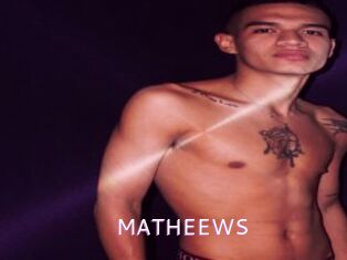 MATHEEWS