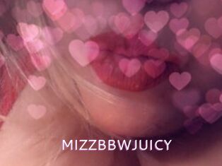 MIZZBBWJUICY