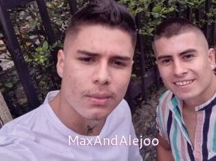 MaxAndAlejoo