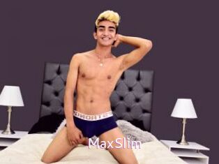 MaxSlim