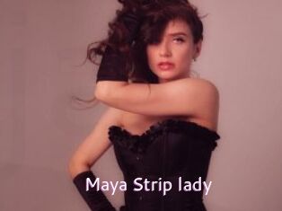 Maya_Strip_lady