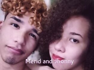 Merid_and_Jhonny