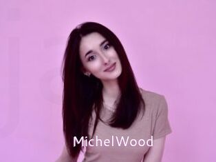 MichelWood
