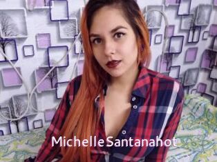 MichelleSantanahot