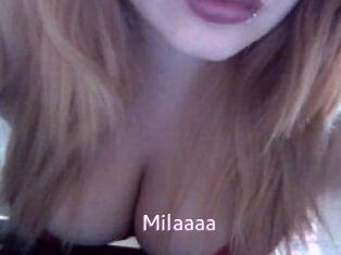 Milaaaa