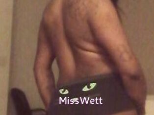 MissWett