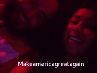 Makeamericagreatagain