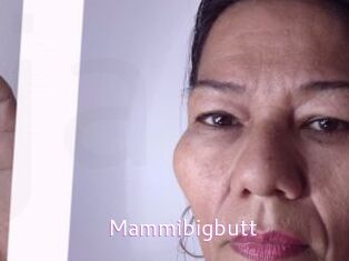 Mammibigbutt